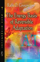 Energetické základy reverzibilnej adaptácie - Energy Basis of Reversible Adaptation