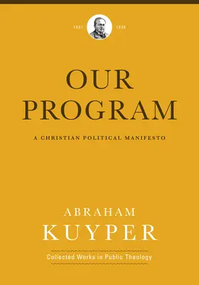 Náš program: Kresťanský politický manifest - Our Program: A Christian Political Manifesto