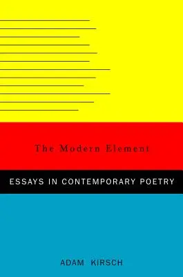 Moderný živel: Eseje o súčasnej poézii - The Modern Element: Essays on Contemporary Poetry