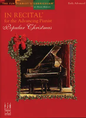 V recitáli pre začínajúcich klaviristov, populárne Vianoce - In Recital for the Advancing Pianist, Popular Christmas