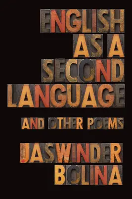 Angličtina ako druhý jazyk a iné básne - English as a Second Language and Other Poems