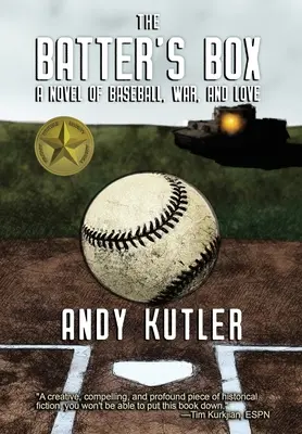 The Batter's Box: Román o baseballe, vojne a láske - The Batter's Box: A Novel of Baseball, War, and Love