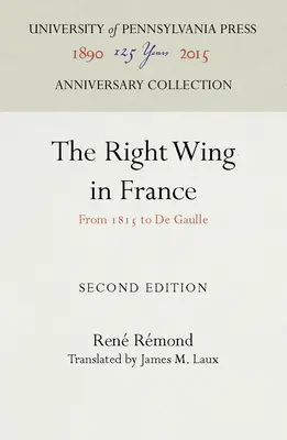 Pravé krídlo vo Francúzsku: Od roku 1815 po de Gaulla - The Right Wing in France: From 1815 to de Gaulle