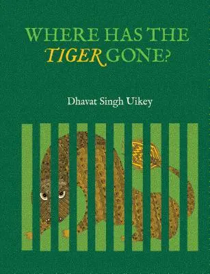 Kam zmizol tiger? - Where Has the Tiger Gone?