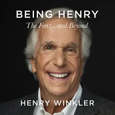 Byť Henrym: Fonz . . a ešte ďalej - Being Henry: The Fonz . . . and Beyond