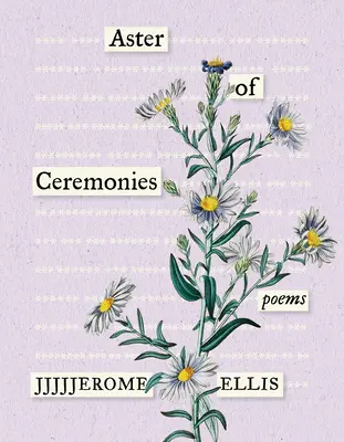 Aster of Ceremonies: Básne - Aster of Ceremonies: Poems