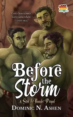 Pred búrkou: Ocel a hrom Prequel - Before the Storm: A Steel & Thunder Prequel