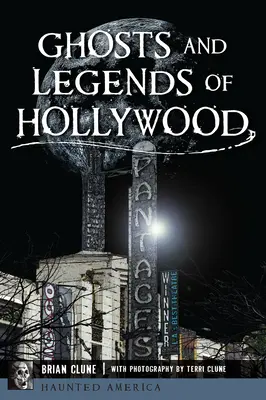 Duchovia a legendy Hollywoodu - Ghosts and Legends of Hollywood