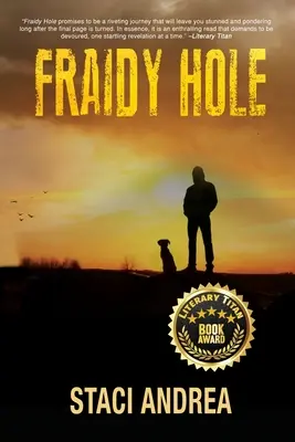 Strapatá diera - Fraidy Hole
