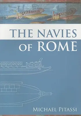 Rímske námorníctvo - The Navies of Rome