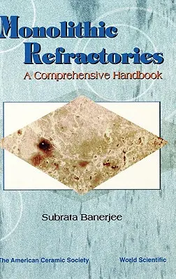 Monolitické žiaruvzdorné materiály Hndbk - Monolithic Refractories Hndbk