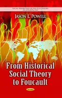 Od historickej sociálnej teórie k Foucaultovi - From Historical Social Theory to Foucault