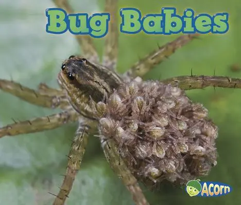 Deti chrobákov - Bug Babies