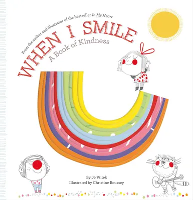 Keď sa usmievam: Kniha o láskavosti - When I Smile: A Book of Kindness