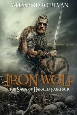 Železný vlk - Sága o Haraldovi Fairhairovi - Iron Wolf - The Saga of Harald Fairhair
