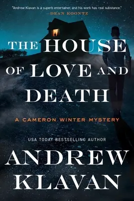Dom lásky a smrti - The House of Love and Death