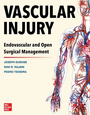 Poranenie ciev: Endovaskulárna a otvorená chirurgická liečba - Vascular Injury: Endovascular and Open Surgical Management