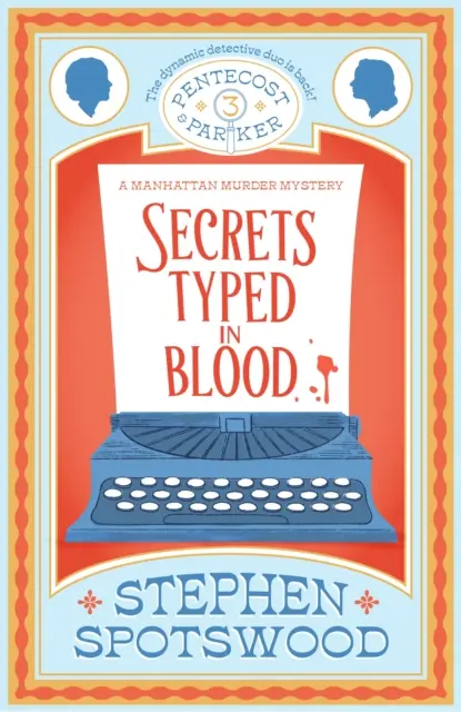 Tajomstvá v krvi - Pentecost a Parkerová 3 - Secrets Typed in Blood - Pentecost and Parker 3