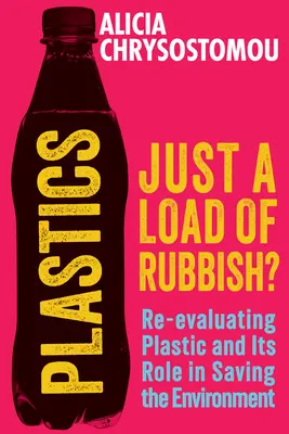 Plastiky: Len kopa odpadkov - Plastics: Just a Load of Rubbish