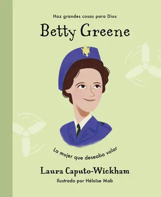 Betty Greeneová - Betty Greene