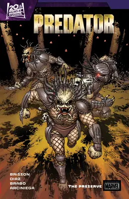 Predátor Ed Brisson Vol. 2: The Preserve - Predator by Ed Brisson Vol. 2: The Preserve