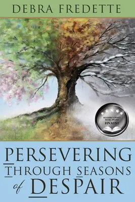 Vytrvalosť v obdobiach zúfalstva - Persevering Through Seasons of Despair