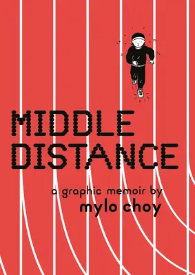 Stredná vzdialenosť: Grafické memoáre - Middle Distance: A Graphic Memoir