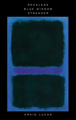 Bezohľadná a iné hry - Reckless and Other Plays