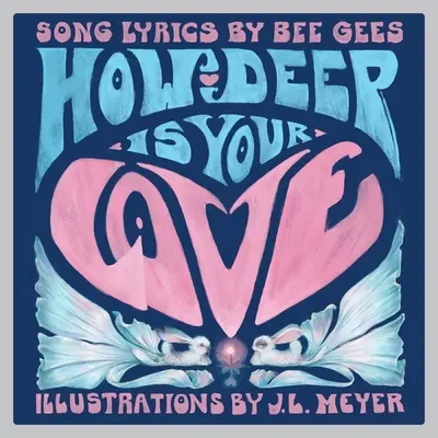 Ako hlboká je tvoja láska: Obrázková kniha pre deti - How Deep Is Your Love: A Children's Picture Book