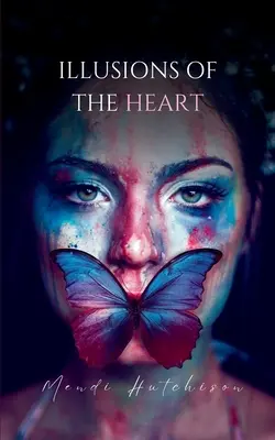 Ilúzie srdca - Illusions of the Heart