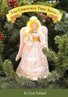 Anjel z vianočného stromčeka - The Christmas Tree Angel