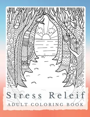 Pokojné vzory: Objaviť pokoj, uvoľniť predstavivosť a nájsť rovnováhu prostredníctvom zložitých - Peaceful Patterns: A Stress Relief Coloring Book for Adults - Discover Serenity, Unleash Imagination, and Find Balance through Intricate