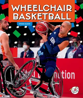 Basketbal na vozíku - Wheelchair Basketball