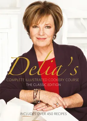 Deliin kompletný ilustrovaný kurz varenia - Delia's Complete Illustrated Cookery Course