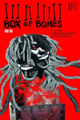 Krabica kostí: Kniha druhá - Box of Bones: Book Two