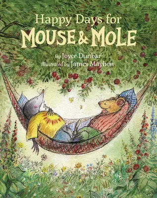 Šťastné dni pre myšku a krtka - Happy Days for Mouse and Mole