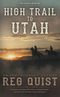 Vysokou cestou do Utahu: Kresťanský western - High Trail to Utah: A Christian Western