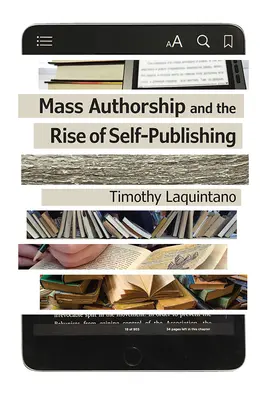Masové autorstvo a vzostup samovydavateľstva - Mass Authorship and the Rise of Self-Publishing