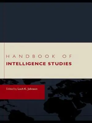 Príručka o štúdiu inteligencie - Handbook of Intelligence Studies