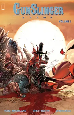 Gunslinger Spawn, 3. diel - Gunslinger Spawn, Volume 3