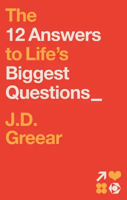 12 právd a lož: odpovede na najväčšie otázky života - 12 Truths & a Lie: Answers to Life's Biggest Questions
