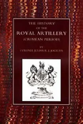 Dejiny kráľovského delostrelectva (krymské obdobie) - History of the Royal Artillery (Crimean Period)