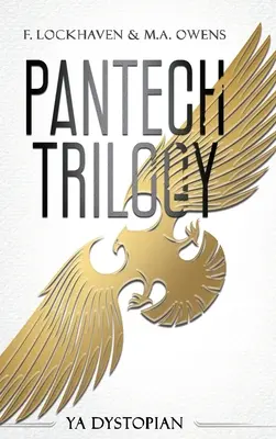 PanTech trilógia: YA Dystopické knihy: Knižka pre deti a mládež - PanTech Trilogy: YA Dystopian