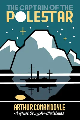 Kapitán Polestar: Strašidelný príbeh na Vianoce - The Captain of the Polestar: A Ghost Story for Christmas