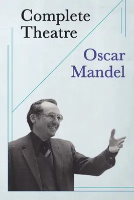 Kompletné divadlo: dvadsať hier, štyridsaťtri bájok - Complete Theatre: twenty plays, forty-three fables