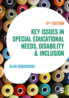 Kľúčové otázky špeciálnych vzdelávacích potrieb, zdravotného postihnutia a inklúzie - Key Issues in Special Educational Needs, Disability and Inclusion