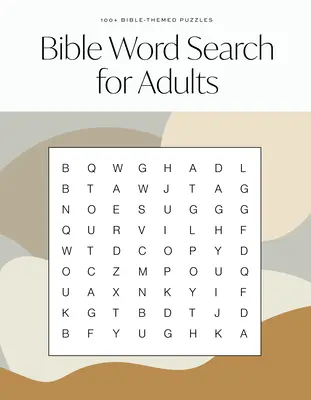 Hľadanie slov v Biblii pre dospelých: Moderná kniha s biblickou tematikou na hľadanie slov, ktorá posilní vašu vieru - Bible Word Search for Adults: A Modern Bible-Themed Word Search Activity Book to Strengthen Your Faith