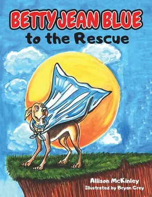 Betty Jean Blue na záchranu - Betty Jean Blue to the Rescue