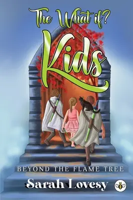 Kniha Čo keby? Deti za plamienkom - The What if? Kids Beyond the Flame Tree