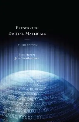Uchovávanie digitálnych materiálov - Preserving Digital Materials